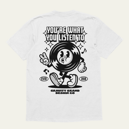 Camiseta What You Listen To