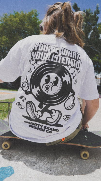Camiseta What You Listen To