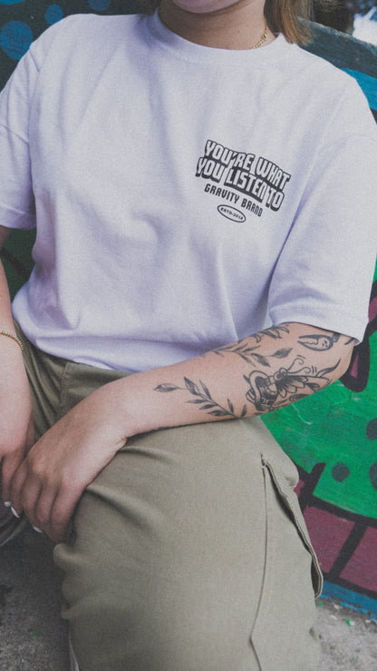 Camiseta What You Listen To